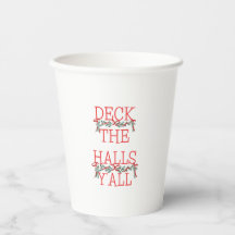 Tazas de papel de Navidad Deck the Halls Y'all