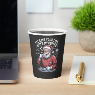 Vasos De Papel Te salvaré la vida después de mi café Santa Navida