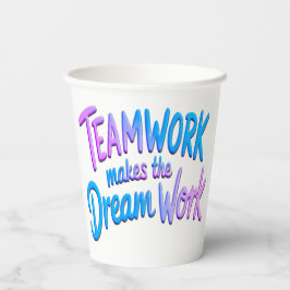 Vasos De Papel Teamwork makes the Dream Work