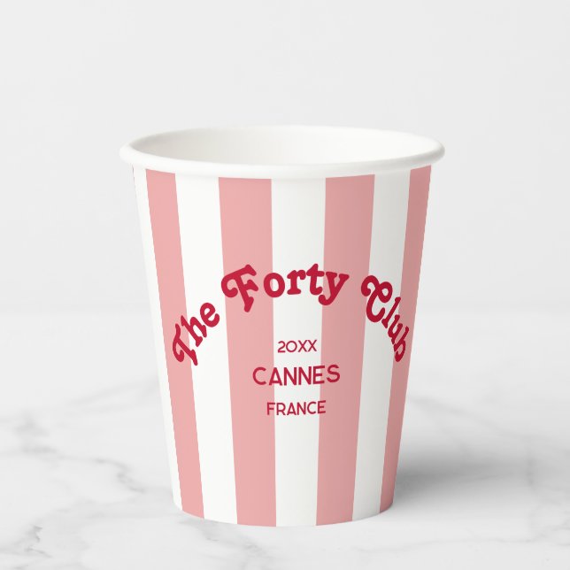 Vasos De Papel The Forty Club Pink Cabana Stripe 40th Birthday  (Anverso)