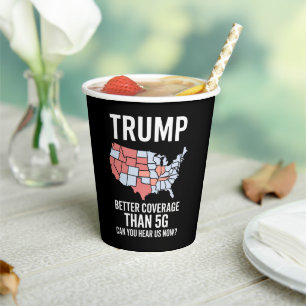 Vasos De Papel Trump Tiene Mejor Cobertura Que 5G ¿Pueden Escucha