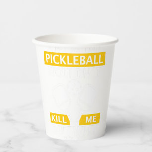 Vasos De Papel Un día sin pelotas no me mataría