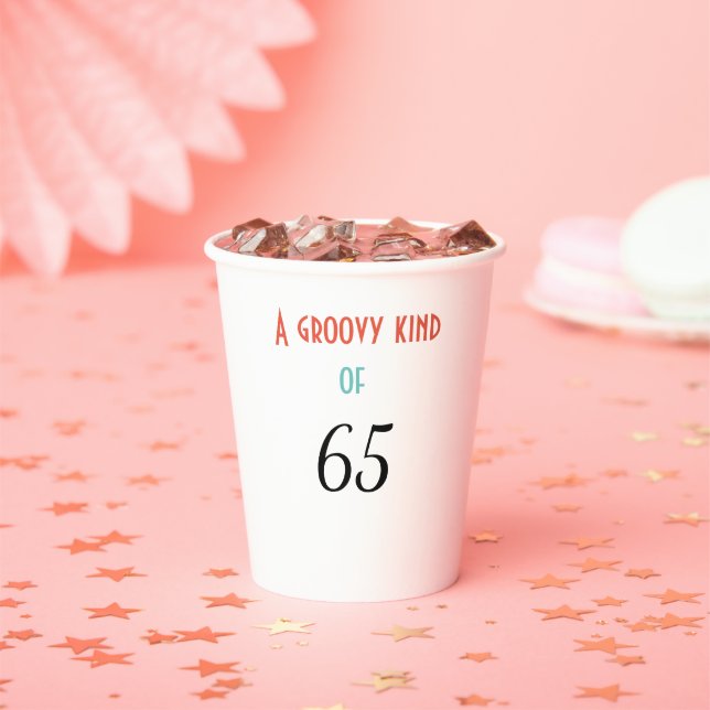 Vasos De Papel Un tipo groovy de 65 (in situ)