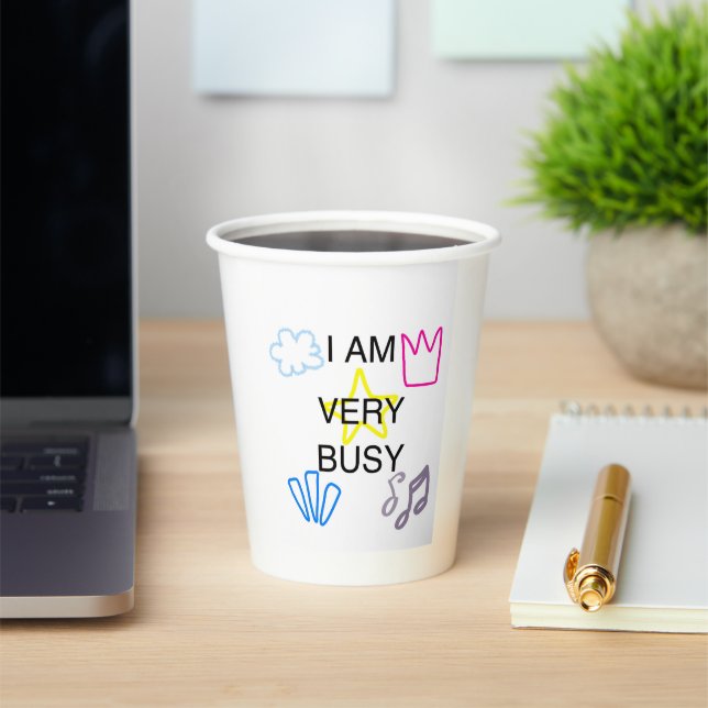 Vasos De Papel Unique Designs Iam Very Busy (in situ)