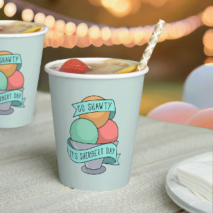 Vasos De Papel Vamos Shawty, es el día de Sherbert Cumpleaños