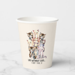 Vasos De Papel ¿Vida sin gatos? No lo creo