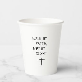 Vasos De Papel Walk by faith not by sight 