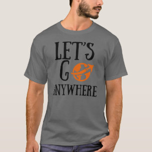 Vayamos a cualquier lugar con camisetas de viaje