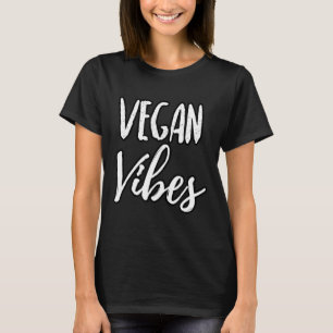 Vegan Vibes Mujeres Camisetas divertidas Vegan Veg
