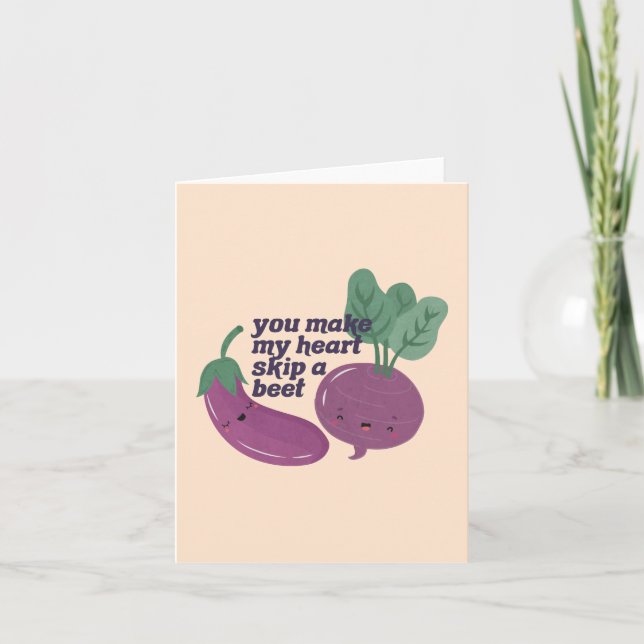 Veggie Pun: Haces que mi corazón salte una remolac (Anverso)