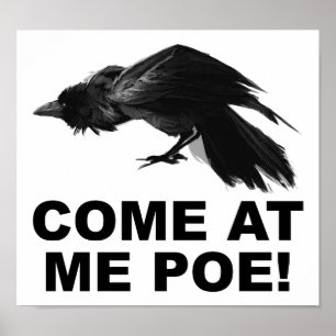 Ven A Mí Poe Póster Divertido