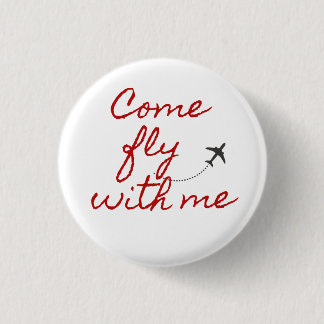 Ven a volar conmigo botón minimalista rojo/blanco