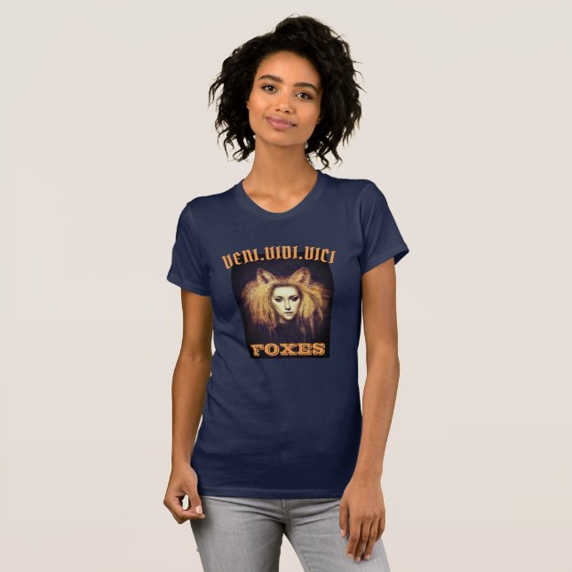 Veni Vidi Vici Foxes Chica de la camiseta (Anverso completo)