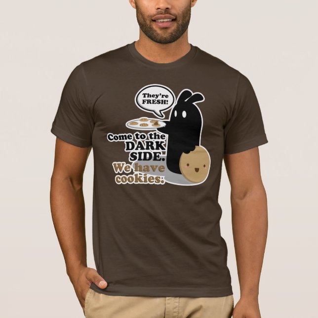 Venido al lado oscuro. Tenemos galletas. Camiseta (Anverso)