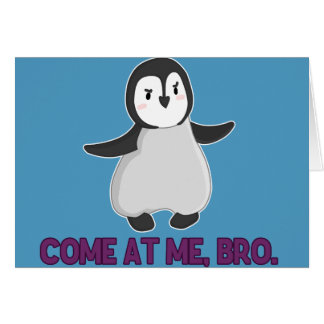 Venido en mí, tarjeta del pingüino de Bro