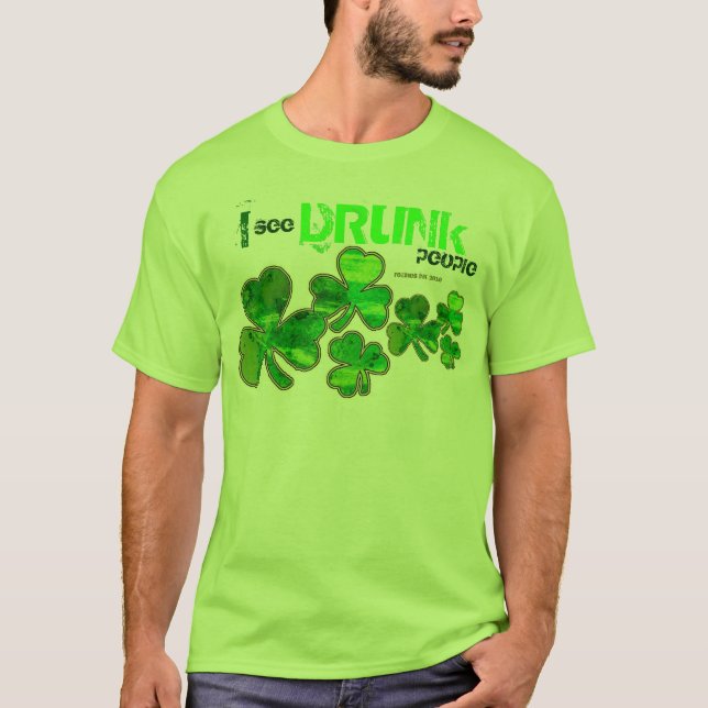 "Veo a los ebrios" Camisetas del Día de San Patric (Anverso)