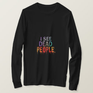 Veo camisetas de personas muertas