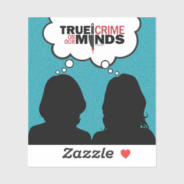 Verdadero crimen en nuestra mente Pegatina de vini