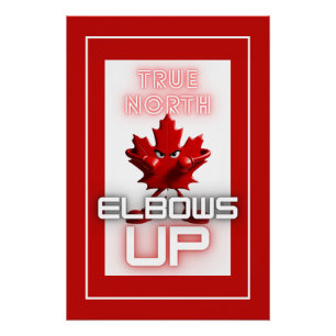 Verdadero Norte - Elbows Up Poster