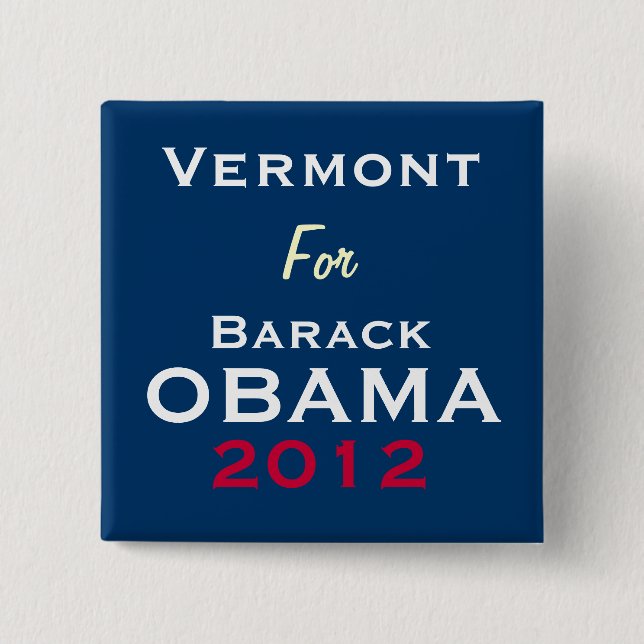 VERMONT para el botón de la campaña de OBAMA 2012 (Anverso)