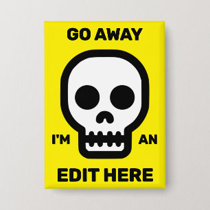 Vete - Soy un botón de Editar aquí™