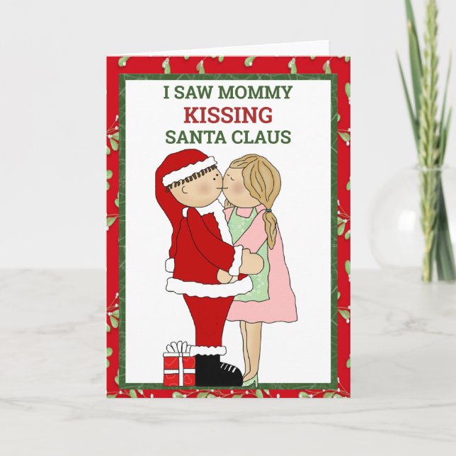 Vi a mamá besar a Santa Claus tarjeta de Navidades (Anverso)