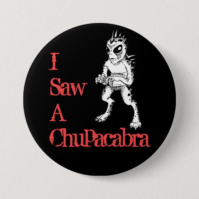 Vi un botón negro y rojo de Chupacabra (Anverso)