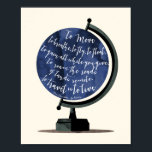 Viajar es hacer citas en vivo de la impresión glob<br><div class="desc">"Movirse, respirar, volar, flotar, ganar todo mientras das, vagar por los caminos de tierras remotas, viajar es vivir"... una cita maravillosa de Hans Christian Andersen, perfecta para cualquier amante de los viajes. Un ilustracion digital original de un mundo azul profundo es el telón de fondo para un diseño de tipografía...</div>