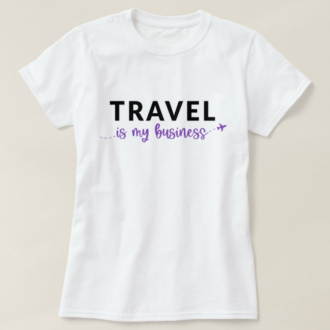 Viajar es mi camiseta de negocios (Diseño del anverso)