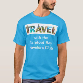 VIAJE con la camiseta del Barefoot Bay Travelers C