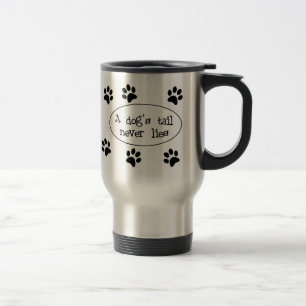 Viaje La cola de perro nunca miente taza