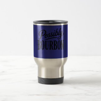 Viaje Posiblemente Bourbon Taza de viaje/de trayecto de