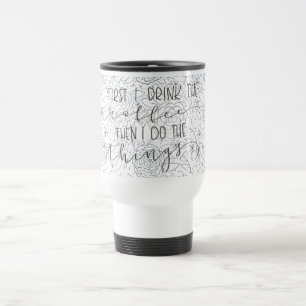 Viaje Primero bebo el café entonces que hago la taza de