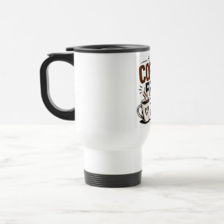 Viaje Taza de café divertida: café primero, personas des