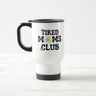 Viaje Taza de café retro margarita Club de Madres Cansad