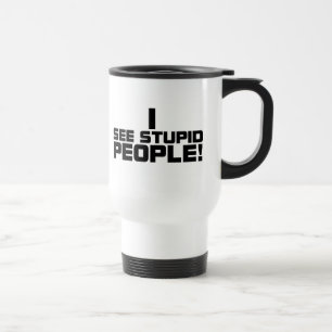 Viaje Taza estúpida de la gente
