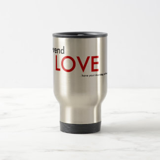 Viaje . vend el AMOR. taza de café
