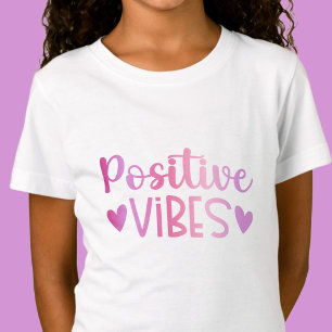 Vibes positivas - camiseta de Chicas inspiradores