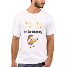 Vibraciones del Primer Día | Camiseta de Regreso a