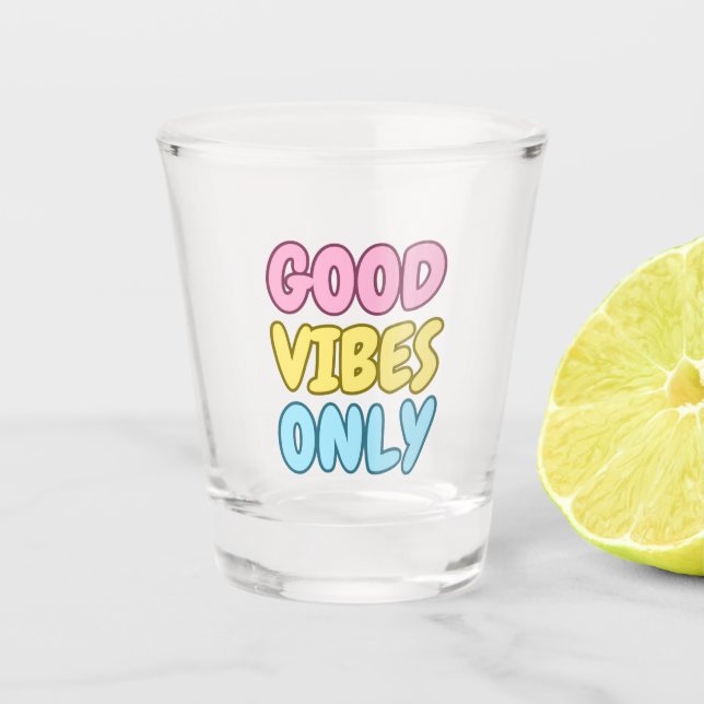 Vibraciones Positivas Vaso de Chupito (Anverso)