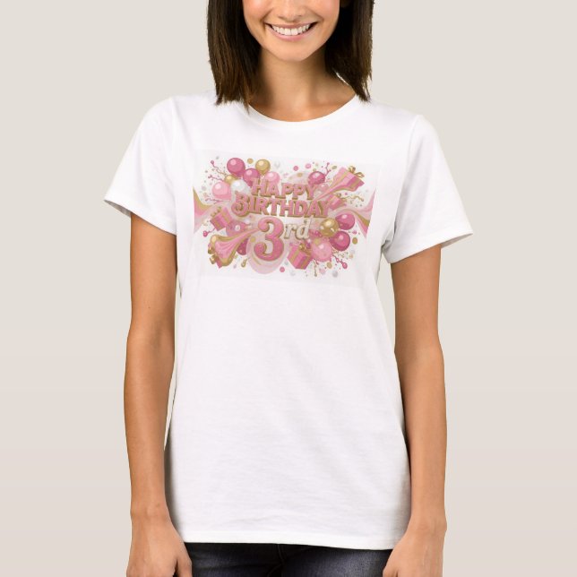 Vibrante camiseta gráfica de FELIZ CUMPLEAÑOS 3RD  (Anverso)