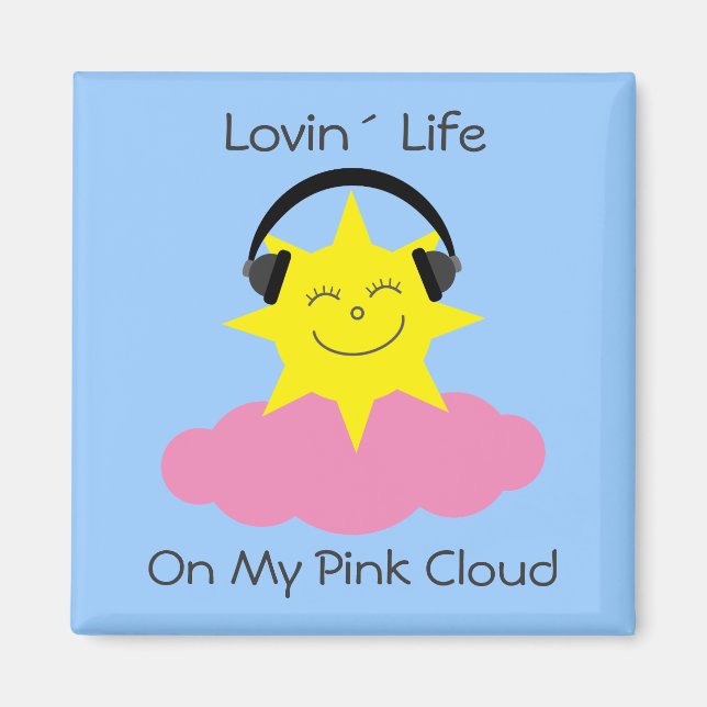 Vida de Lovin´ On My Pink Cloud sobriety imán (Frente)