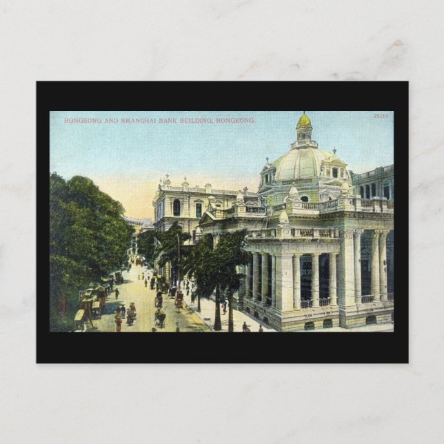 Vieja postal - Hong Kong y el Banco Shanghai, Hong (Anverso)