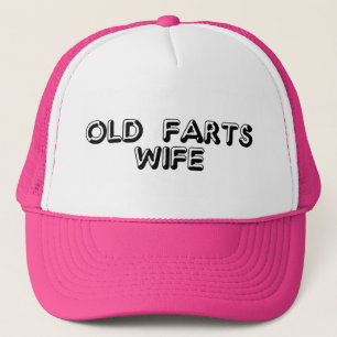 Viejo Farts el gorra de la esposa