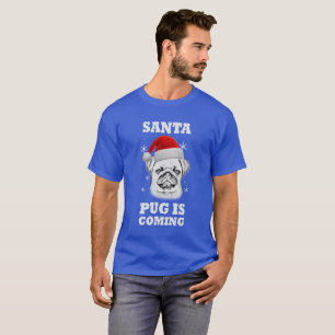 ¡Viene Santa Pug! Camiseta de Navidades de perro d
