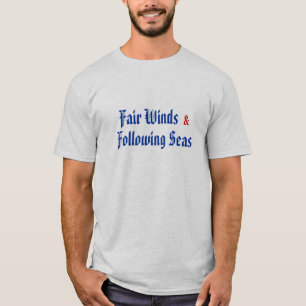 Vientos justos y camiseta de siguiente de los