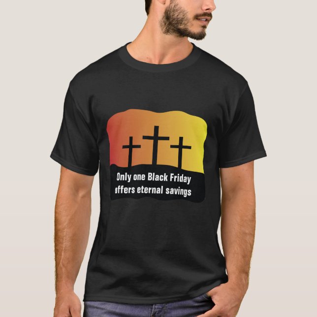 Viernes negro Jesús ahorra la camisa cristiana (Anverso)