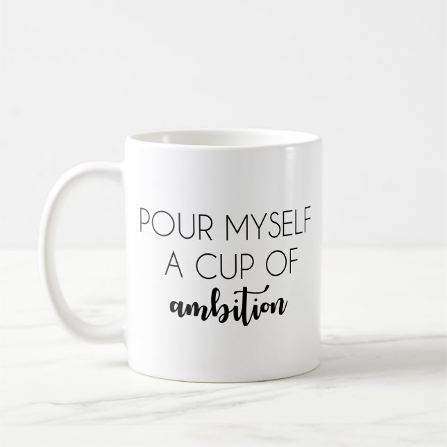 Viértase una taza de taza de la ambición (Izquierda)