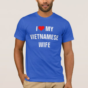 Vietnam: Amo la camiseta de mi esposa vietnamita
