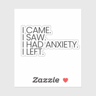 Vine Vi Que Tenía Ansiedad Y Dejé Pegatina